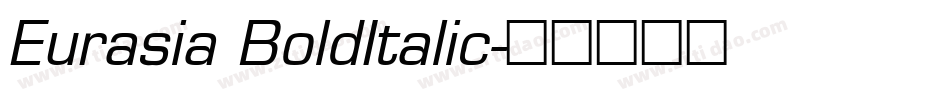Eurasia BoldItalic字体转换